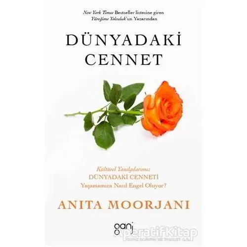 Dünyadaki Cennet - Anita Moorjani - Ganj Kitap