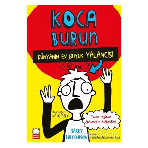 Dünyanın En Büyük Yalancısı - Koca Burun - Barry Hutchison - Kırmızı Kedi Çocuk