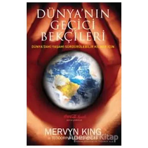 Dünyanın Geçici Bekçileri - Mervyn King - Caretta Çocuk