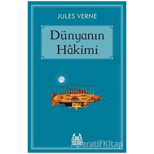 Dünyanın Hakimi - Jules Verne - Arkadaş Yayınları