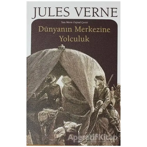 Dünyanın Merkezine Yolcukuk - Jules Verne - Rönesans Yayınları