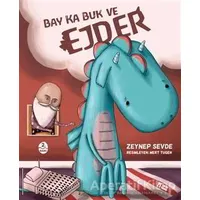 Bay Ka Buk ve Ejder - Zeynep Sevde - Taze Kitap