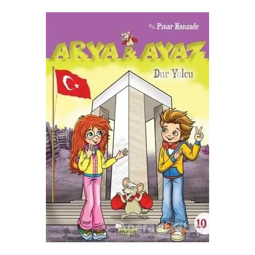 Dur Yolcu - Arya ve Ayaz 10 - Pınar Hanzade - Selimer Yayınları