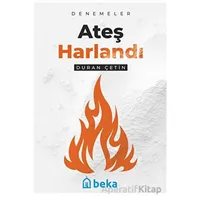 Ateş Harlandı - Duran Çetin - Beka Yayınları