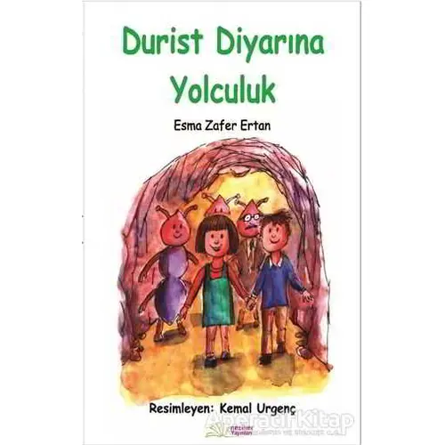 Durist Diyarına Yolculuk - Esma Zafer Ertan - Neziher Yayınları