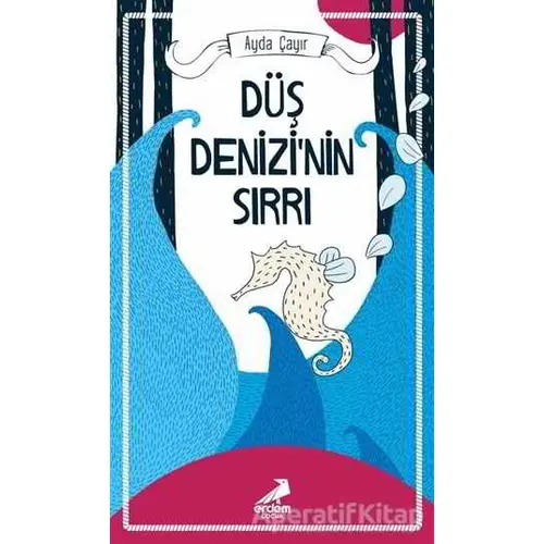 Düş Denizinin Sırrı - Ayda Çayır - Erdem Çocuk