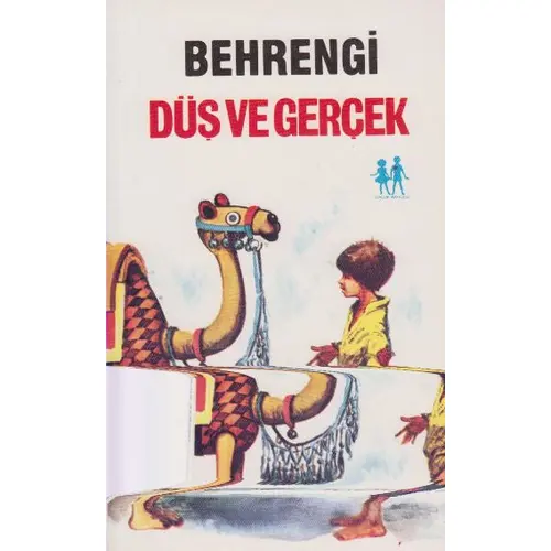 Düş ve Gerçek - Samed Behrengi - Oda Yayınları