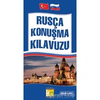 Rusça Konuşma Kılavuzu - Ahmet Selçuk - Karatay Yayınları