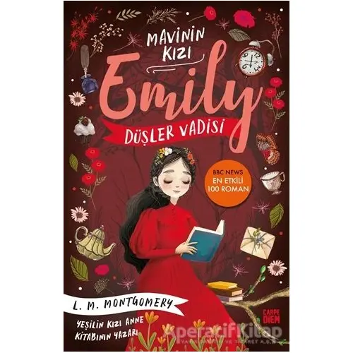 Düşler Vadisi - Mavinin Kızı Emily 5 - Lucy Maud Montgomery - Carpe Diem Kitapları