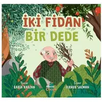 İki Fidan Bir Dede - Rabia Karzan - Mecaz Çocuk