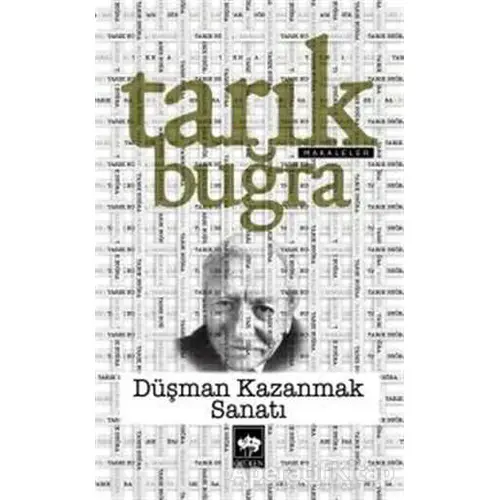 Düşman Kazanmak Sanatı - Tarık Buğra - Ötüken Neşriyat