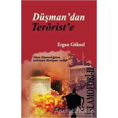 Düşmandan Teröriste - Ergun Göknel - Kanes Yayınları