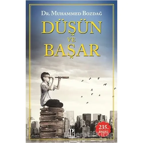 Düşün ve Başar - Muhammed Bozdağ - Pozitif Yayınları