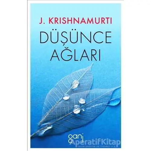 Düşünce Ağları - Jiddu Krishnamurti - Ganj Kitap