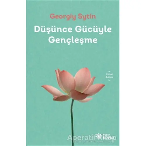 Düşünce Gücüyle Gençleşme - Georgiy Sytin - Doğan Novus