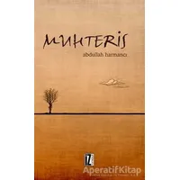 Muhteris - Abdullah Harmancı - İz Yayıncılık