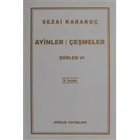 Şiirler 6: Ayinler Çeşmeler - Sezai Karakoç - Diriliş Yayınları