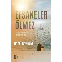 Efsaneler Ölmez - Hayri Kandemir - Mona