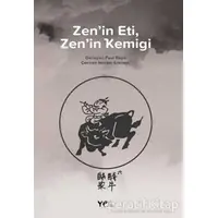 Zenin Eti Zenin Kemiği - Paul Reps - Yol Yayınları