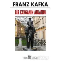 Bir Kavganın Anlatımı - Franz Kafka - Oda Yayınları