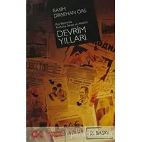 Devrim Yılları - Rasim Dirsehan Örs - Cumhuriyet Kitapları