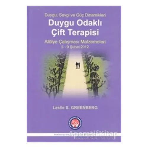 Duygu Odaklı Çift Terapisi - Atölye Çalışması Malzemeleri 5-9 Şubat 2012