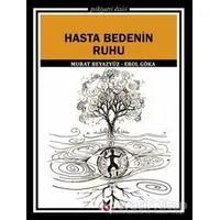 Hasta Bedenin Ruhu - Murat Beyazyüz - Ck Yayınevi