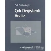 Çok Değişkenli Analiz - Ziya Argün - Palme Yayıncılık