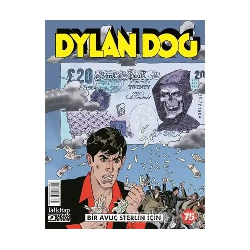 Dylan Dog Sayı: 75 - Bir Avuç Sterlin İçin - Tiziano Sclavi - Lal Kitap