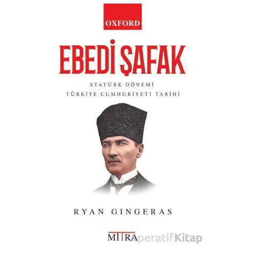 Ebedi Şafak - Ryan Gingeras - Mitra Yayınları