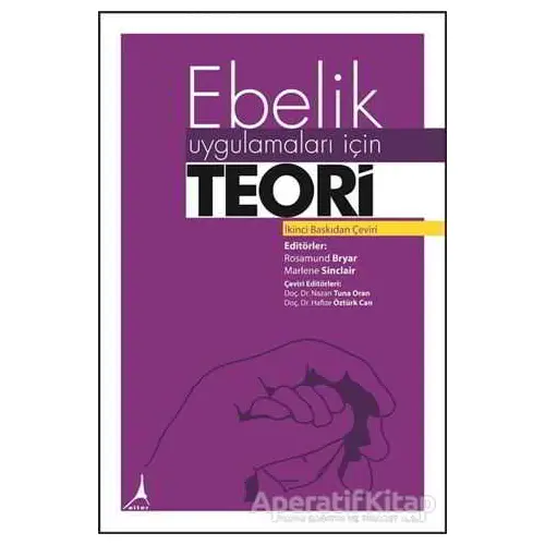 Ebelik Uygulamaları İçin Teori - Kolektif - Alter Yayıncılık