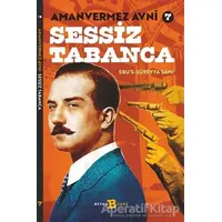 Sessiz Tabanca - Amanvermez Avni 7 - Ebus Süreyya Sami - Beyan Yayınları