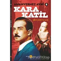Kara Katil - Amanvermez Avni 4 - Ebus Süreyya Sami - Beyan Yayınları