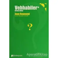 Vehhabiler’in Ortaya Çıkışı - Jean Raymond - Karahan Kitabevi