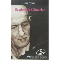 Başıbozuk Günceler - Ece Ayhan - Yapı Kredi Yayınları