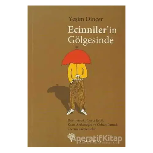 Ecinniler’in Gölgesinde - Yeşim Dinçer - Yordam Kitap