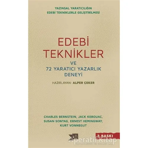 Edebi Teknikler ve 72 Yaratıcı Yazarlık Deneyi - Alper Çeker - Altıkırkbeş Yayınları