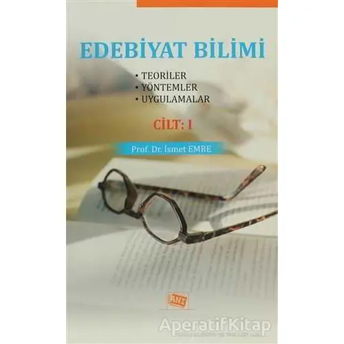 Edebiyat Bilimi Cilt: 1 - İsmet Emre - Anı Yayıncılık