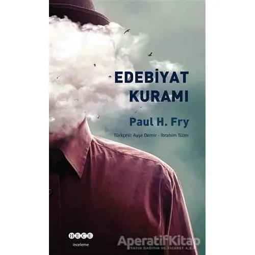 Edebiyat Kuramı - Paul H. Fry - Hece Yayınları