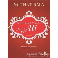 Allahın Aslanı Hz. Ali - Mithat Bala - Hayat Yayınları