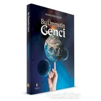 Bu Ümmetin Genci - Nureddin Yıldız - Tahlil Yayınları