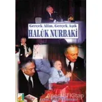 Gerçek Alim Gerçek Aşık - Uğur İlyas Canbolat - Damla Yayınevi