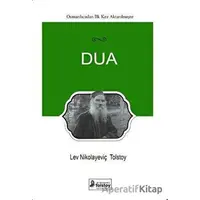 Dua - Lev Nikolayeviç Tolstoy - Lev Nikolayeviç Tolstoy Yayınları