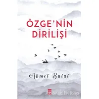 Özgenin Dirilişi - Ahmet Bulut - Timaş Yayınları