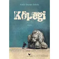 Köpeği - Kadir Burak Selvin - Günce Yayınları