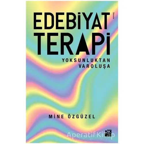 Edebiyat Terapi - Mine Özgüzel - Doğan Kitap