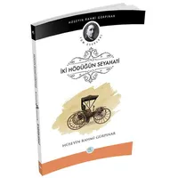 İki Hödüğün Seyahati - Hüseyin Rahmi Gürpınar - Maviçatı Yayınları