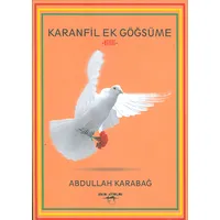 Karanfil Ek Göğsüme - Abdullah Karabağ - Sokak Kitapları Yayınları