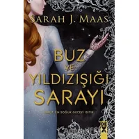 Buz ve Yıldızışığı Sarayı - Sarah J. Maas - Dex Yayınevi