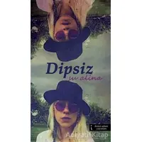 Dipsiz - Su Alina - İkinci Adam Yayınları